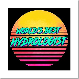 Funny Hydrologist Gift Posters and Art